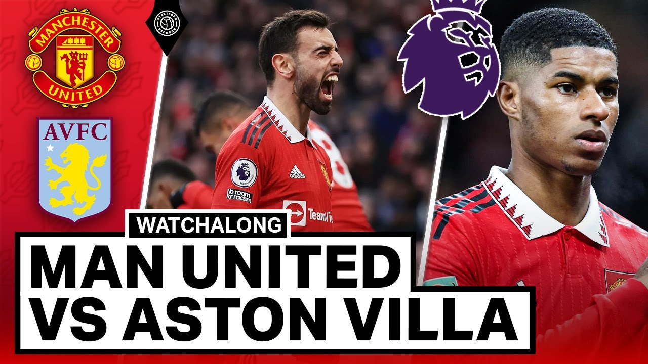 Man United vs Aston Villa